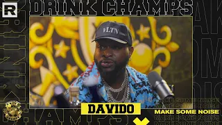 Davido On His Rise In The Music Industry, Returning Back To Nigeria, Afrobeats & More | Drink Champs
