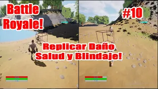 UE5| #10 BattleRoyale Replicar Daño salud y Blindaje!