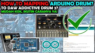 BERHASIL! Jadi Begini Caranya Mapping Drum Elektrik Arduino Di DAW Addictive Drum 2! | GRATIS 100%!