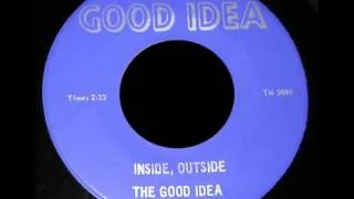 Inside, Outside - The Good Idea