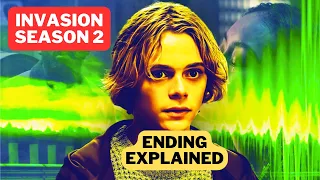 Invasion Season 2 Set Up Season 3 Ending Explained and Theories