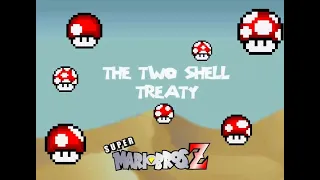 Super Mario Bros Z Episode 9 : The two shell Treaty (Fan Made)