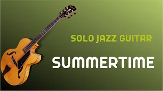 Summertime Solo Jazz guitar