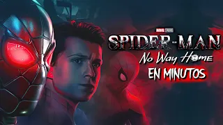 Spider-Man: No Way Home | EN MINUTOS