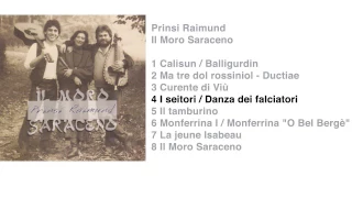 Prinsi Raimund - Il moro saraceno - #4 I seitori : Danza dei falciatori