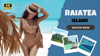 Raiatea Island Tour French Polynesia Snorkeling 2023 - Society Islands