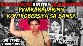 🤔INOSENTE NGA BA O GUILTY? The Flor Contemplacion Story - Pinay na binitay sa Singapore