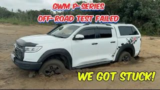 We got stuck in Mud! | GWM P-Series off-road Test Failed | Bad Off-road Experience