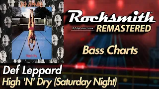 Def Leppard - High 'n' Dry (Saturday Night) | Rocksmith® 2014 Edition | Bass Chart