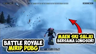 MIRIP PUBG LAGI TAPI BISA MAEN SKI ADA LONGSOR GUNUNG - RING OF ELYSIUM INDONESIA