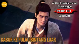 Part 101 - Rencana Diam² Sekelompok Kultivator | Alur Cerita Donghua