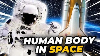 Effects of Space Travel on the Body | What Happens to Human Body in Space