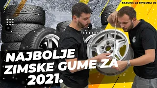 KOJE SU NAJBOLJE ZIMSKE GUME ZA SEZONU 2021./2022.? | GARAŽA | S02E03