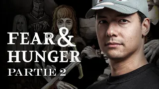 LE BOSS CORIACE DE TROP ! ► FEAR & HUNGER PARTIE 2