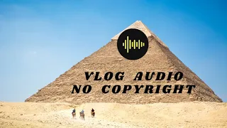 Trail Of The Incas // VLOG AUDIO NO COPYRIGHT (Calm)