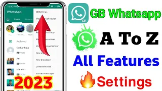 GB Whatsapp A To Z All New Features Settings Explain in Hindi || GB Whatsapp New Settings 2023