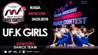 UF.k Girls | TEAM JUNIORS | MOVE FORWARD DANCE CONTEST 2018 [OFFICIAL 4K]