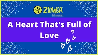 A Heart That's Full Of Love | Dance Fitness Routine | NatalyaK