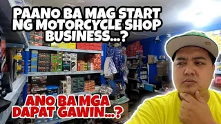 PAANO BA MAG START NG MOTORCYCLE SHOP BUSINESS...? ANO BA MGA DAPAT GAWIN...? ALVIN MOTO VLOG