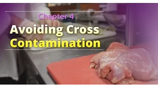 Basic Food Safety for Oregon: Chapter 4 "Avoiding Cross Contamination (ASL)