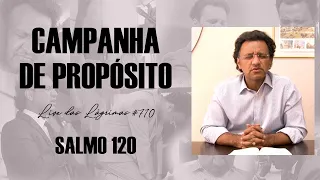 Live das Lágrimas 710 - Salmo 120