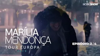 Marília Mendonça  - Mini Série "Tour na Europa 2/4"