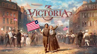 Victoria 3 Афроамериканцы Либерия 1 Часть