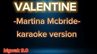 MY VALENTINE - MARTINA MCBRIDE (karaoke version)