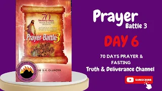 Day 6 MFM 70 Days Prayer & Fasting Programme 2022.Prayers from Dr DK Olukoya, General Overseer, MFM