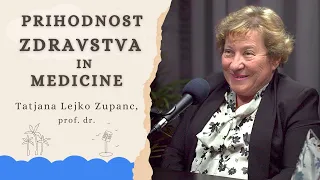 #27 prof. dr. Tatjana Lejko Zupanc - zdravstvo, pandemije in prihodnost infektologije