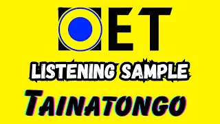 Tainatongo OET 2.0 listening sample