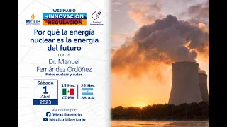 Por qué la Energía Nuclear es la energía del futuro