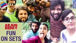 Arjun Reddy Movie Fun on Sets | Arjun Reddy Making | Vijay Deverakonda | Shalini | #ArjunReddy