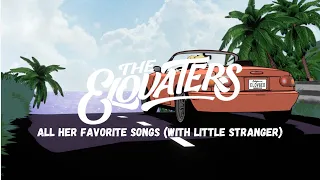 The Elovaters - All Her Favorite Songs feat. Little Stranger (Official Music Video)