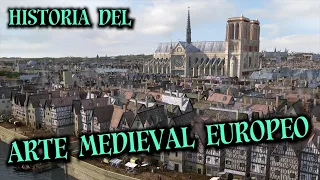 Historia del ARTE MEDIEVAL EUROPEO: Paleocristiano, Bizantino, Prerrománico, Románico, Gótico