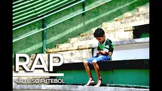 EMOCIONANTE | NÃO É SÓ FUTEBOL | FEAT. NEGA FYAH | ARREPIA | RAP TRIBUTO 73º | KANHANGA SPORTRAP