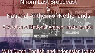 NIROM Closing 8 of March, 1942 & National Anthem of Netherlands