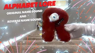 Alphabet Lore Original and Reverse Sound