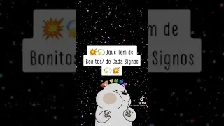 o que tem de bonito de cada signo