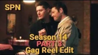 SPN Season 14 PART 3 "WORDS ARE HARD" Gag Reel Edit