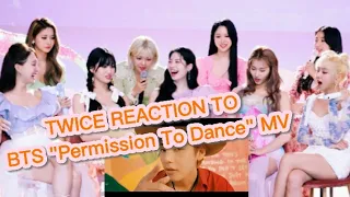 Twice Reaction To  BTS "Permission To Dance" MV [Fake Reaction]