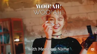 woo!ah! (우아) - woo!ah! (우아) M/V with Members Name