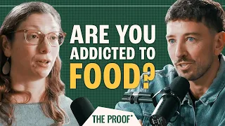 Can Hyperpalatable Foods Lead to Food Addiction? | Tera Fazzino | The Proof Clips EP #298