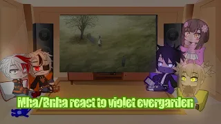 »Mha/bnha react to violet evergarden 1/2«