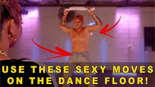 Dance Moves That Turn Women ON! - 3 Sexy BODY ISOLATIONS you must learn!