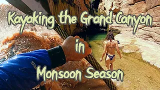 Kayaking the Grand Canyon in Monsoon Season