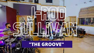 J-rod Sullivan - The Groove
