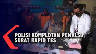 Polisi Bekuk Komplotan Pemalsu Surat Rapid Test