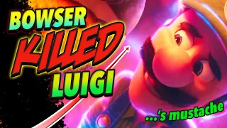 DID BOWSER KILL LUIGI.......'s mustache?!