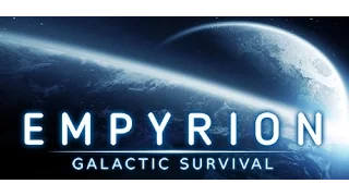 Empyrion "Hard Mode" [experimental] v6.0.6 0973